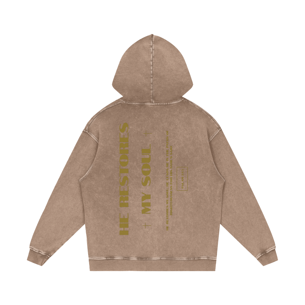 He Restores my Soul | Pslam 23:3| Hoodie