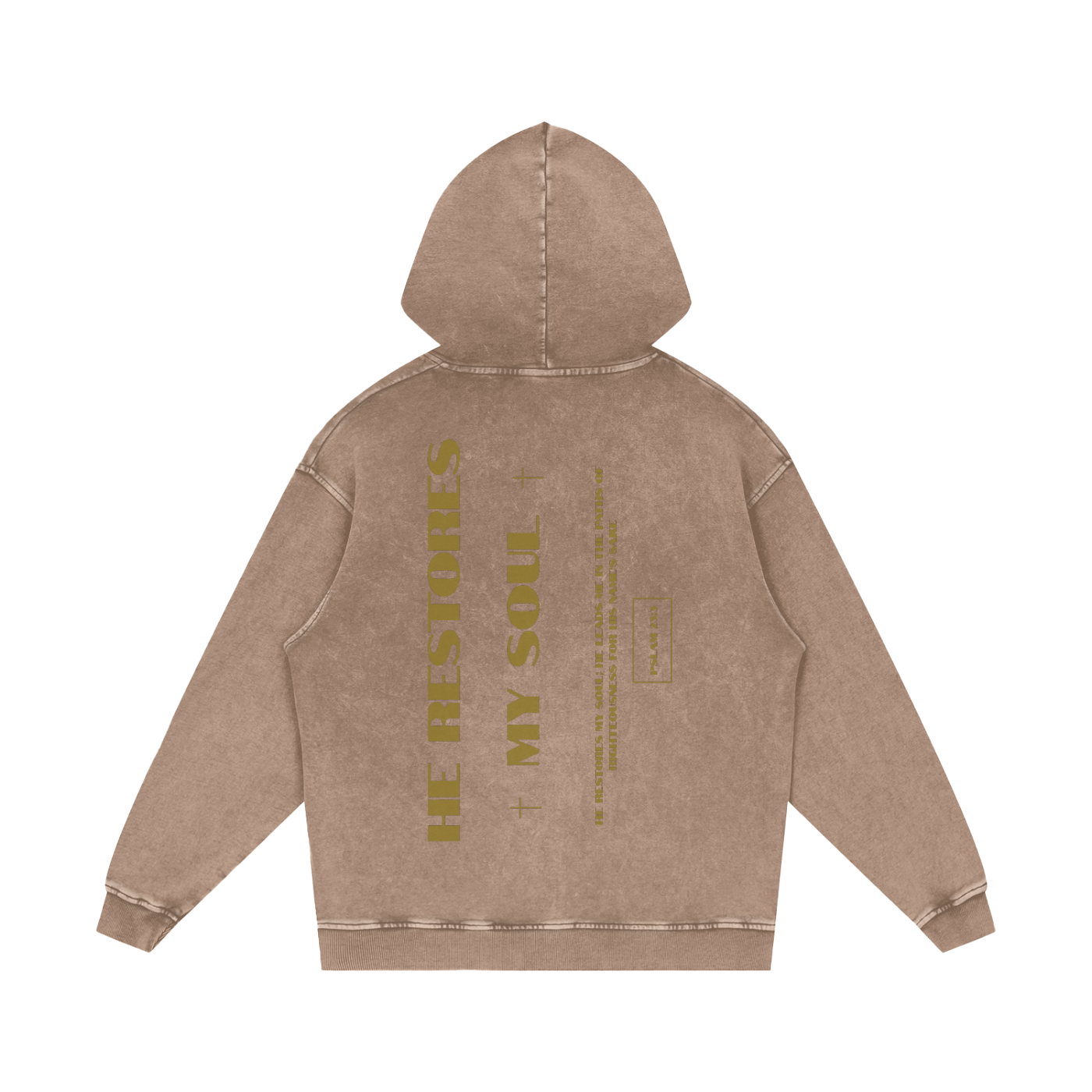 He Restores my Soul | Pslam 23:3| Hoodie